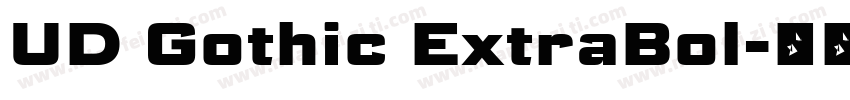 UD Gothic ExtraBol字体转换